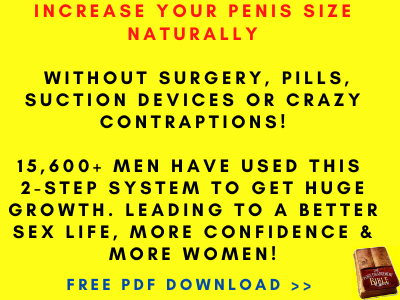  Increase Your Penis Size Naturally